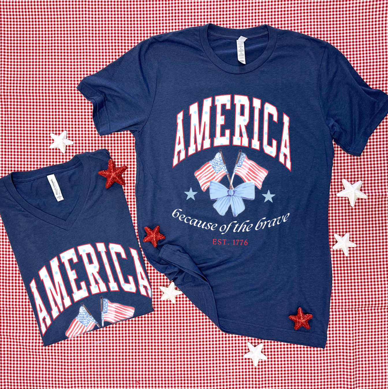 AMERICAN SPIRIT 2025: AMERICA, Because of the Brave (BELLA CANVAS VNECK OR CREW NECK)